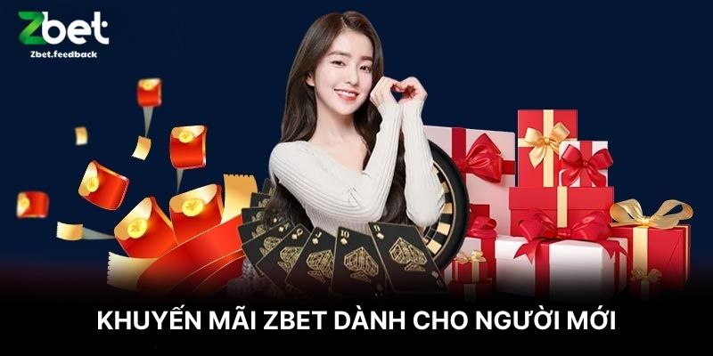 Khuyến Mãi ZBET Dành Cho Người Mới