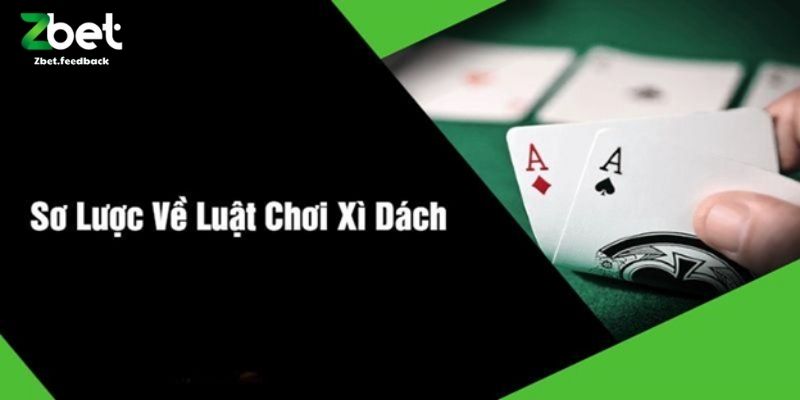 Sơ Lược Về Luật Chơi Xì Dách